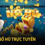 Nổ Hũ Trực Tuyến